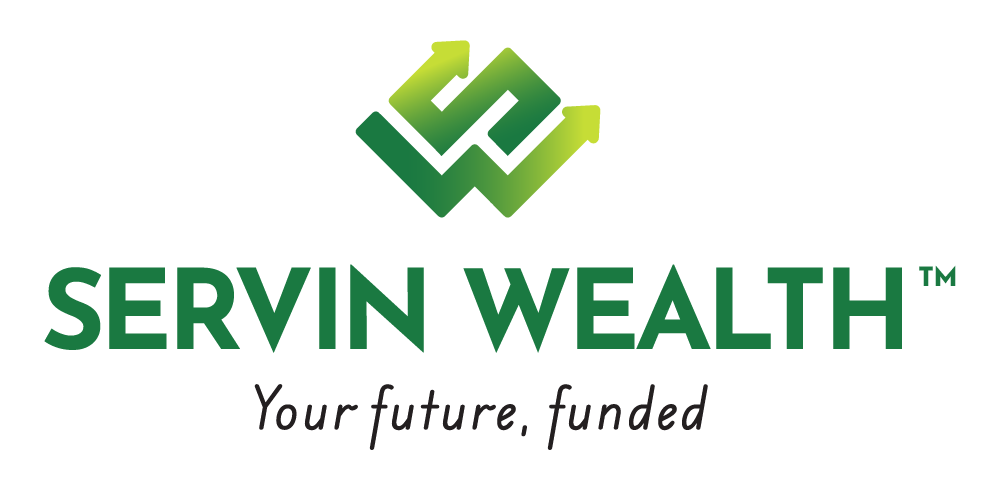 Servin Wealth™ -  Your Future Funded